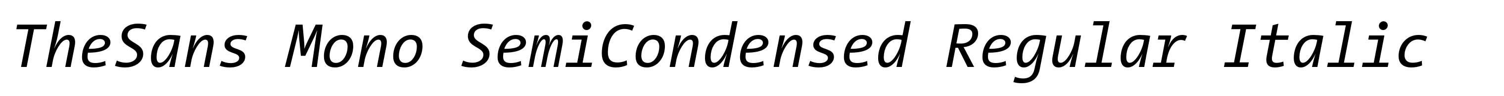 TheSans Mono SemiCondensed Regular Italic
